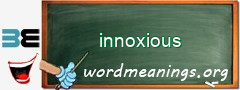 WordMeaning blackboard for innoxious